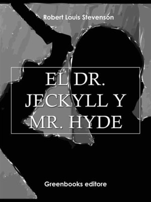 cover image of El Dr. Jekyll y Mr. Hyde